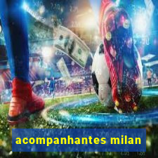 acompanhantes milan